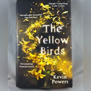 The Yellow Birds by Kevin Powers 2012 sceptre books Great Britain. War